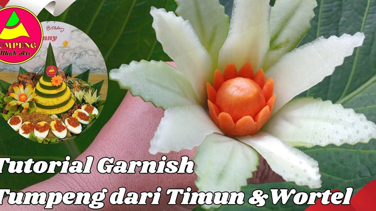 TUTORIAL GARNISH DARI TIMUN DAN  WORTEL 