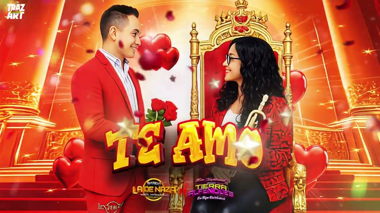 Te amo - Banda La De Naza y Banda Tierra de Alfeñiques 