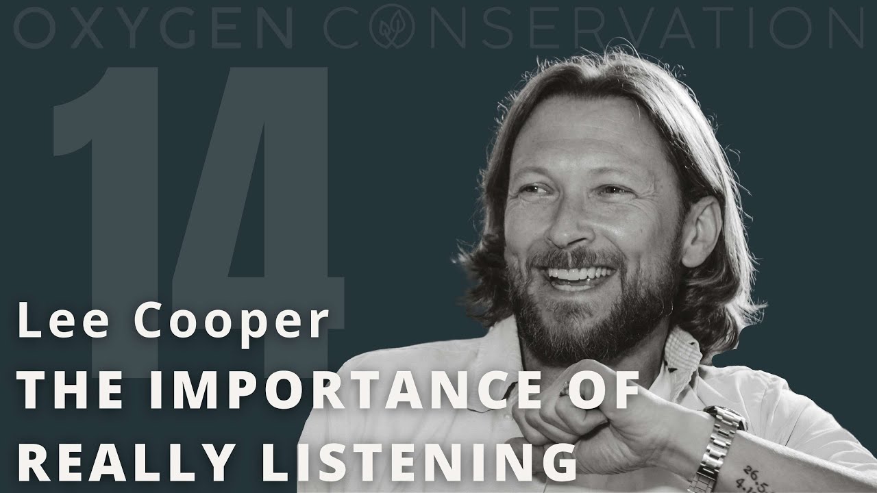 E14 Lee Cooper: The Importance of Really Listening