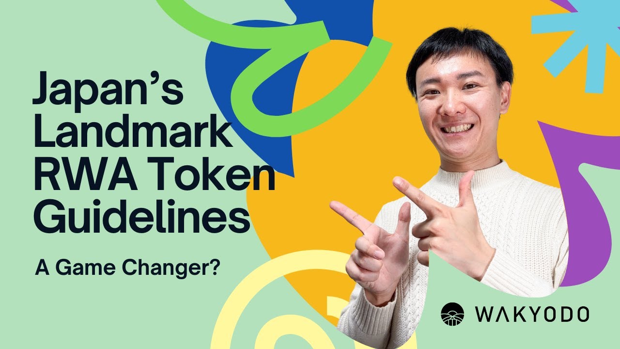 Japan&rsquo;s RWA Token Guidelines: Legal, Regulatory & Accounting Insights for Web3 Professionals