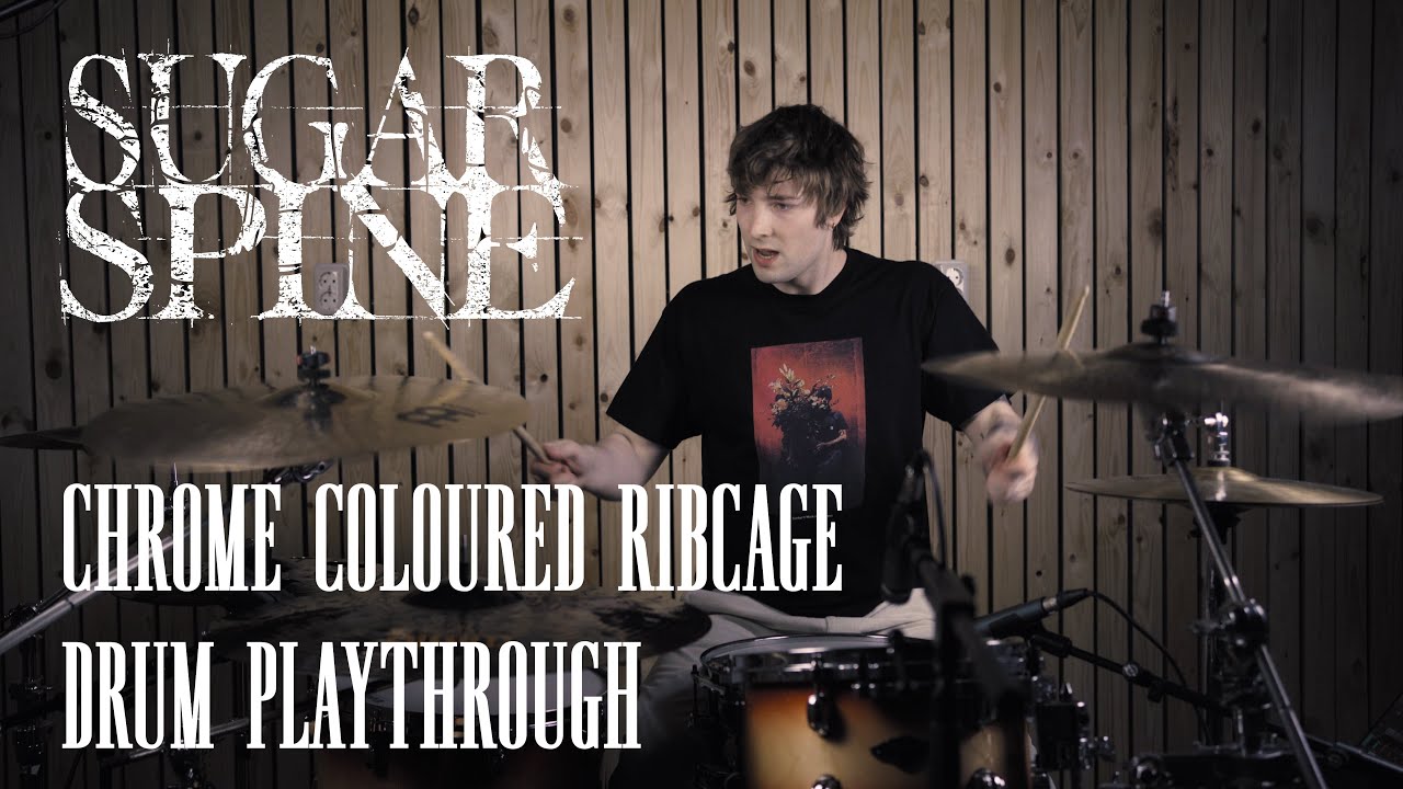 Sugar Spine - Chrome Coloured Ribcage - Tom Verstappen [Drum Playthrough]