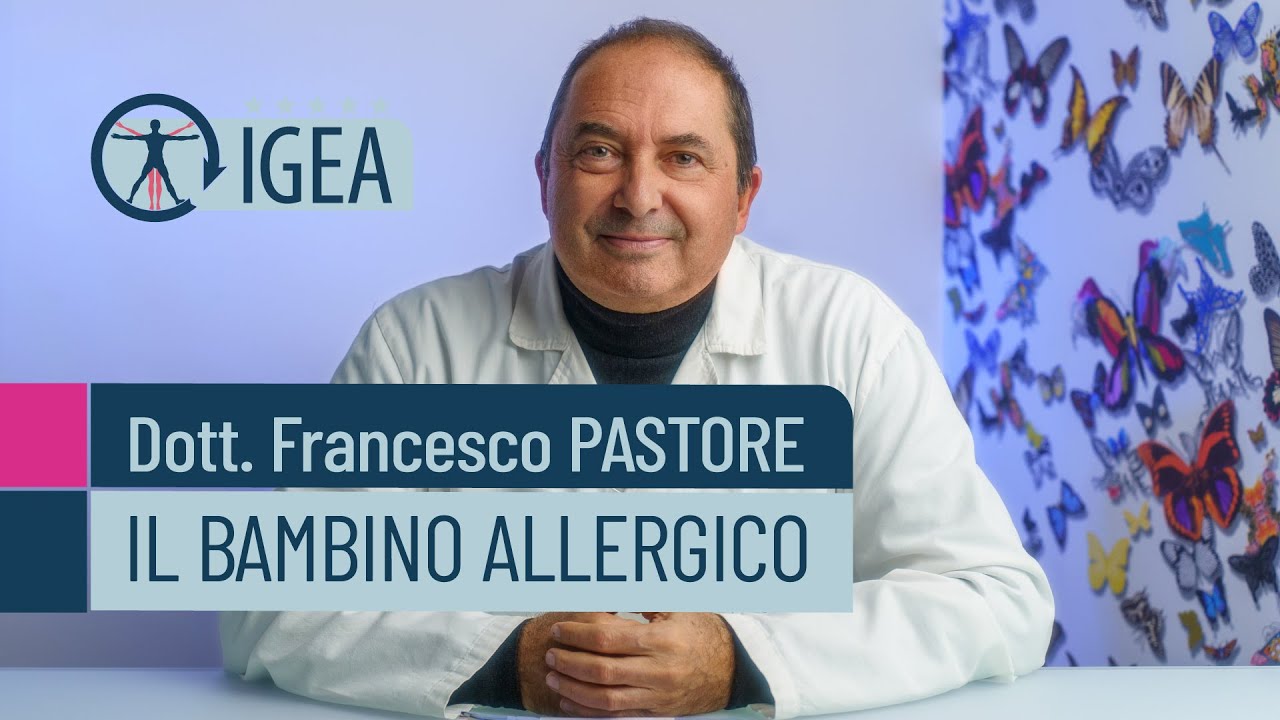 IL BAMBINO ALLERGICO: a cura del Dott. Francesco Pastore, allergologo e pediatra.