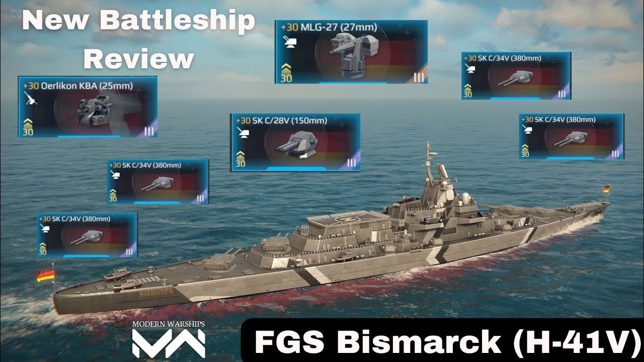 FGS Bismarck (H-41V) - New Battleship Review - Modern Warships