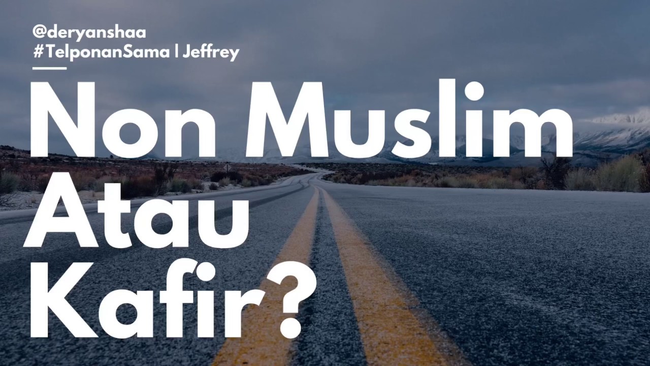 TERNYATA INI ALASAN ORANG NON MUSLIM GAK SUKA DIPANGGIL “KAFIR” - #TelponanSama Jeffrey | PART 1