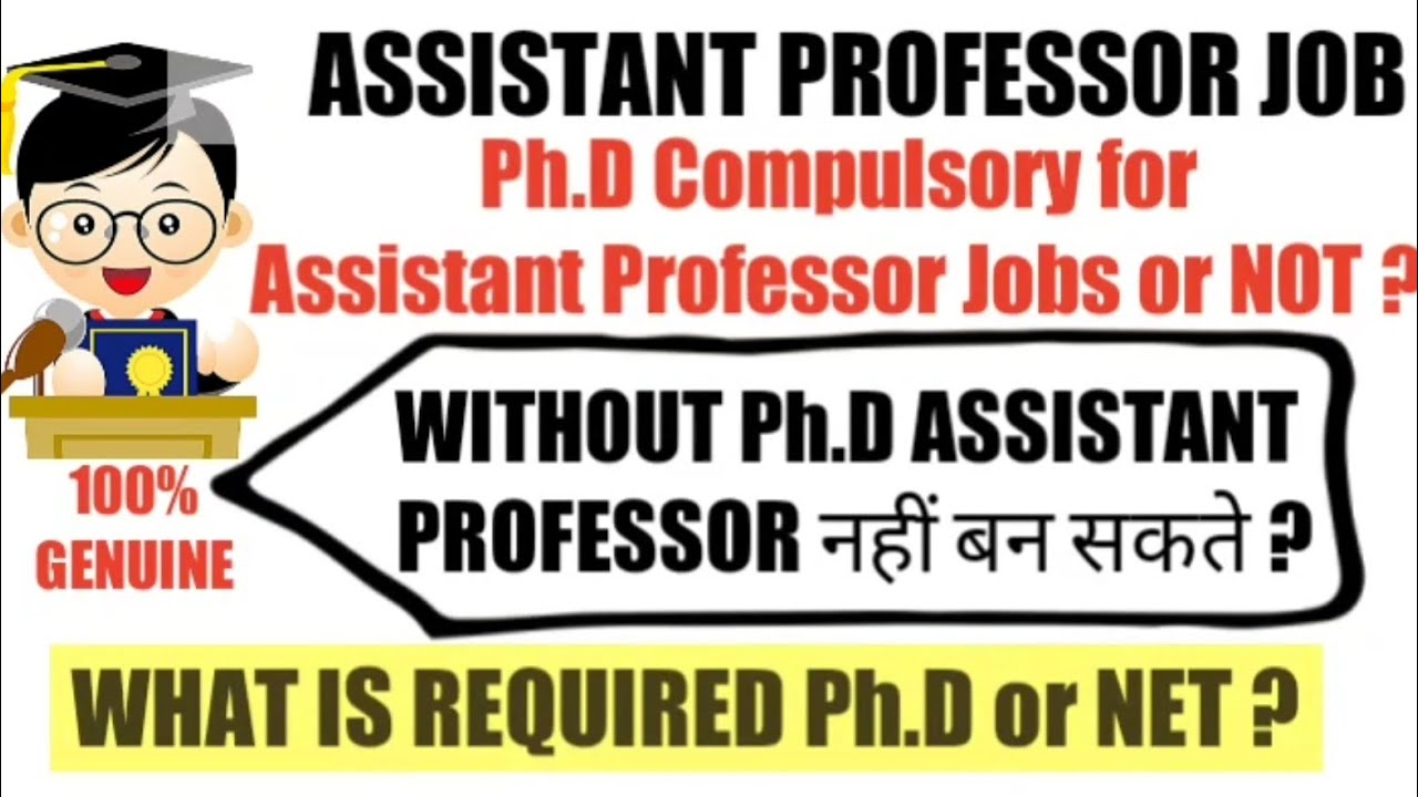 Ph.D MANDATORY FOR ASSISTANT PROFESSOR JOB ??? #PhD #NET #educationalbyarun