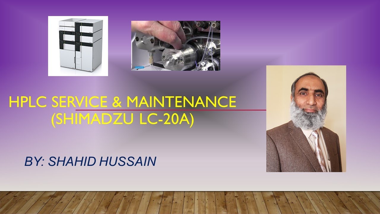 HPLC Service &  Maintenance (Complete) - LC 20-A Shimadzu