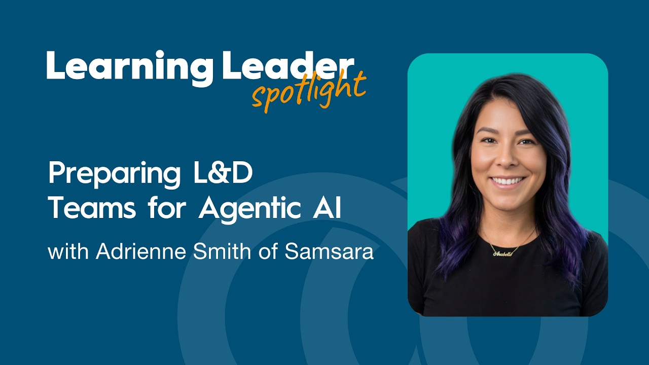 Preparing L&D Teams for Agentic AI with Adrienne Smith of Samsara