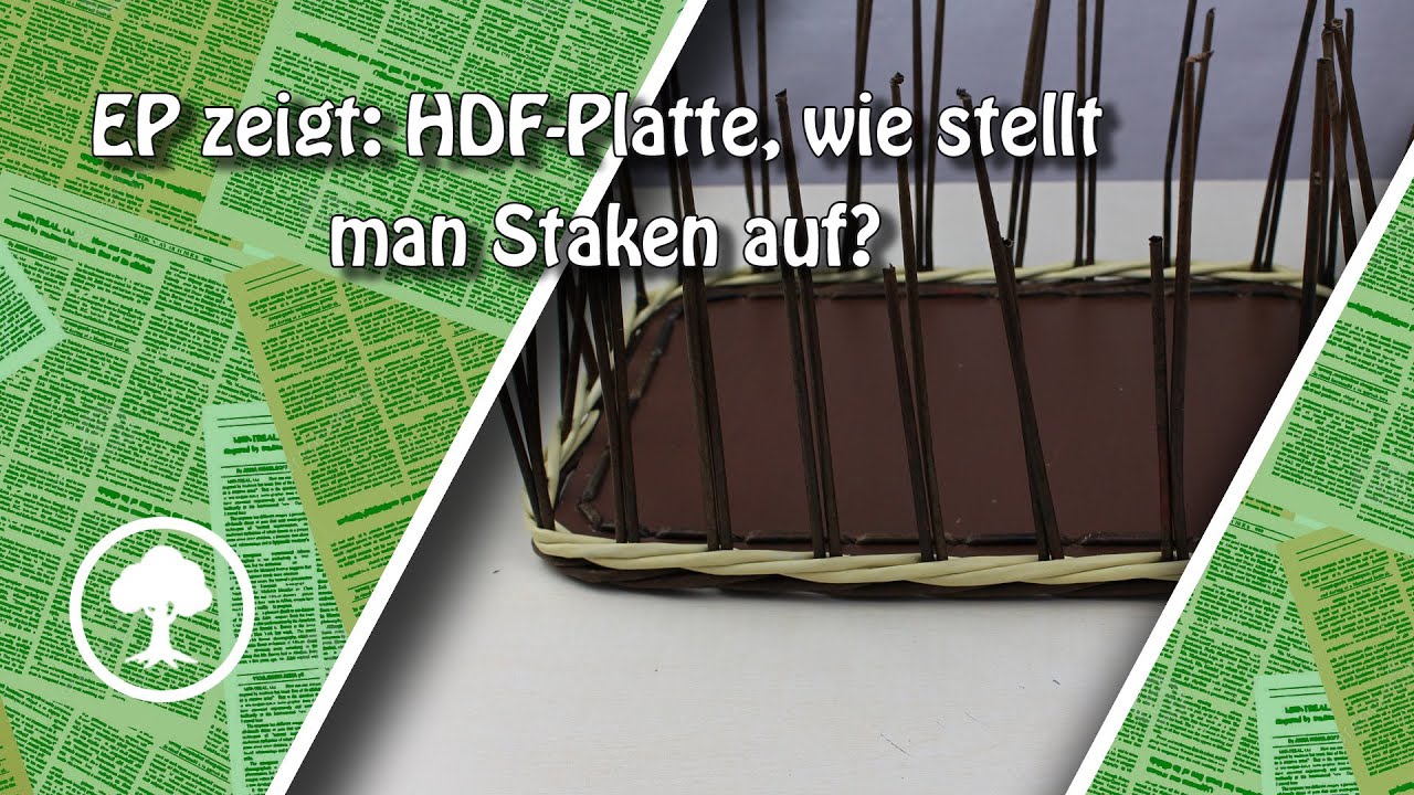 HDF-Platte, wie stellt man Staken auf?