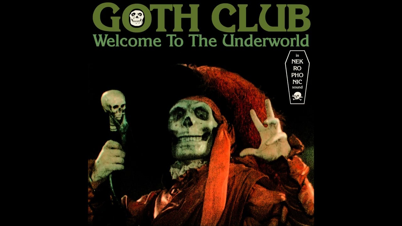 Goth Club : Welcome To The Underworld