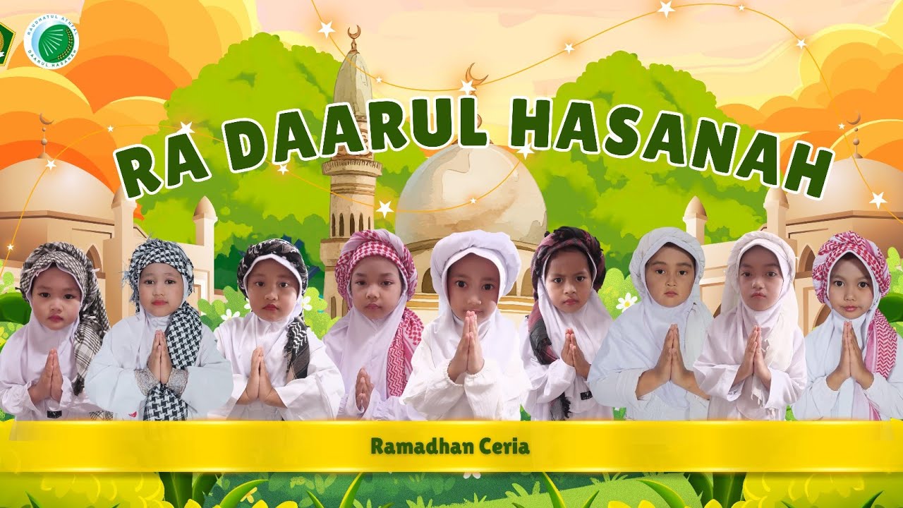 RAMADHAN CERIA RA DAARUL HASANAH