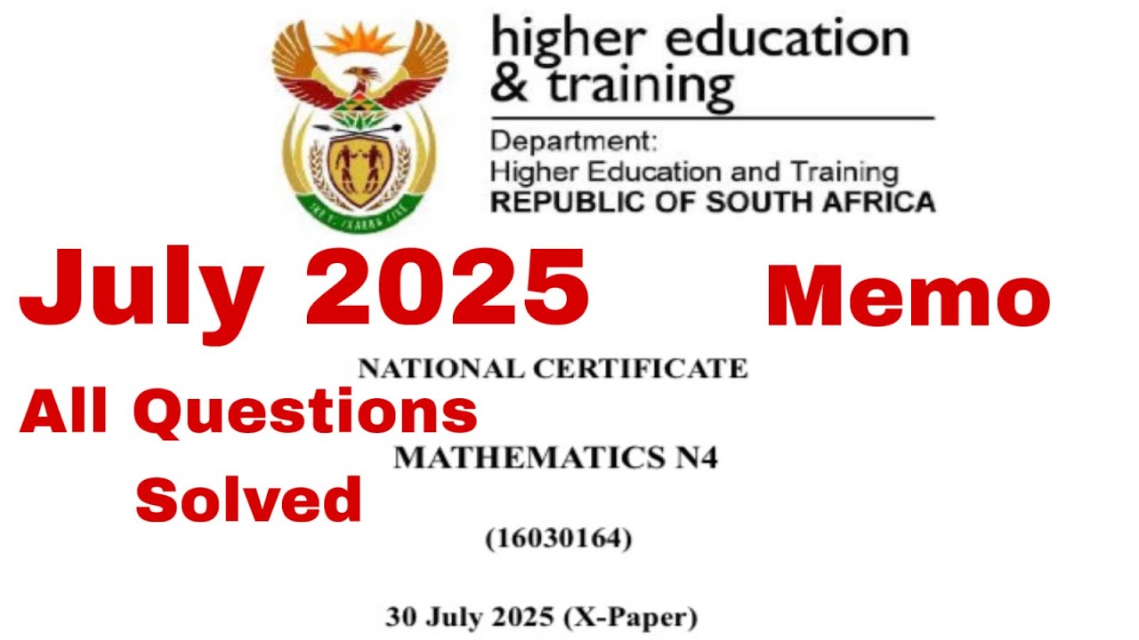 Mathematics N4  2025 July Complete Question paper memo