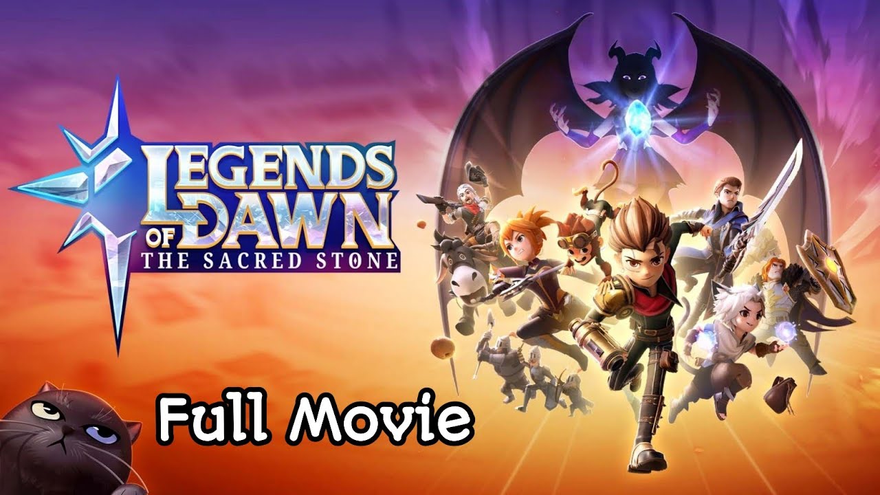 Legends of Dawn: The Scared Stone full movie | The Scared Stone