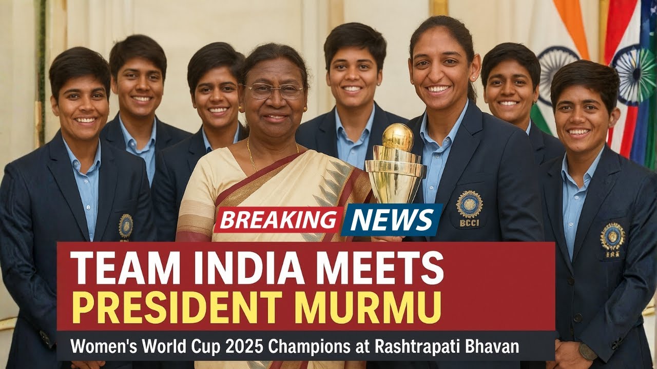 Women’s World Cup 2025 Winners Team India Receive Honour from President Murmu