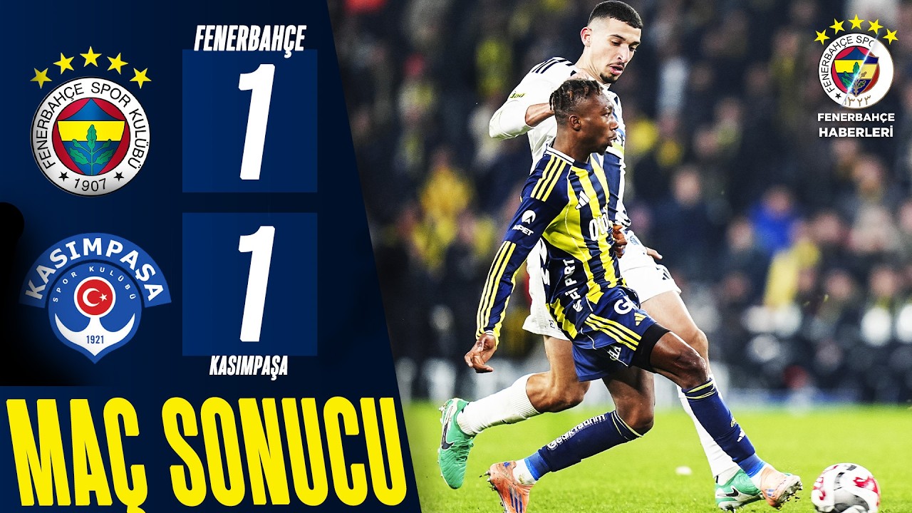 Fenerbahçe 1-1 Kasımpaşa | MAÇ ÖZETİ | Trendyol Süper Lig | Önemli Kareler