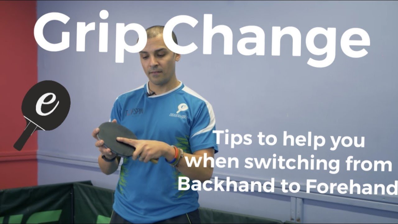 Backhand to Forehand Grip Change and Footwork eBaTT - P1 March '19