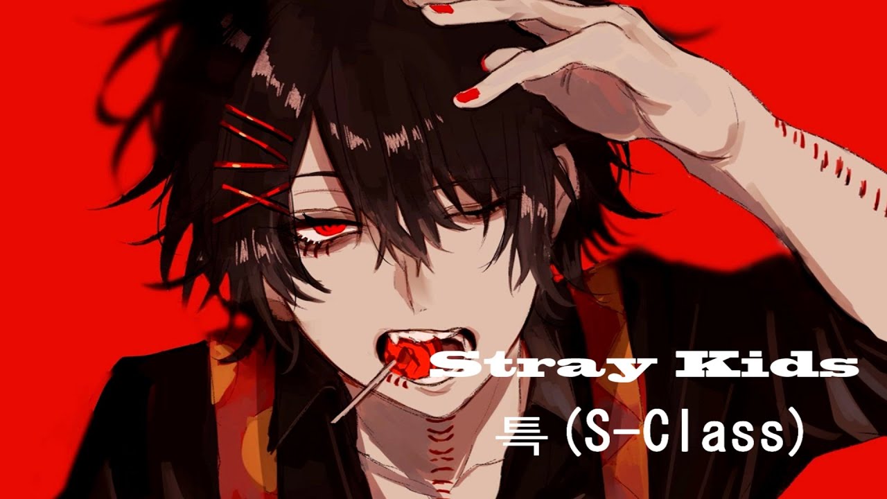 Nightcore - S-Class - Stray Kids