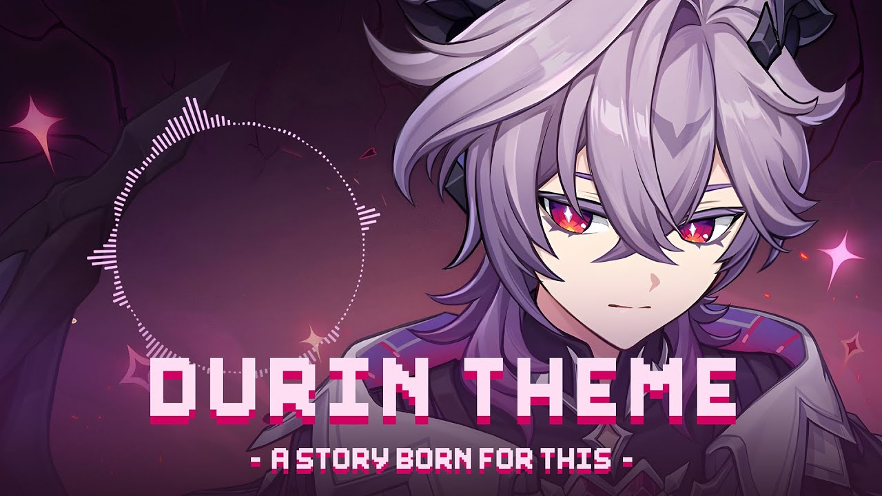Durin Theme REMIX - A Story Born for This | Genshin Impact