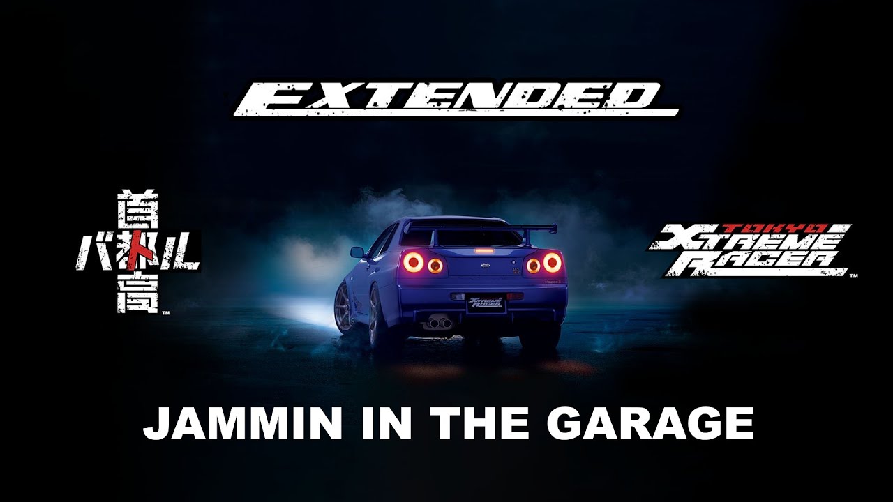 Tokyo Xtreme Racer 2025 OST - Jammin' in The Garage Remix (Extended)