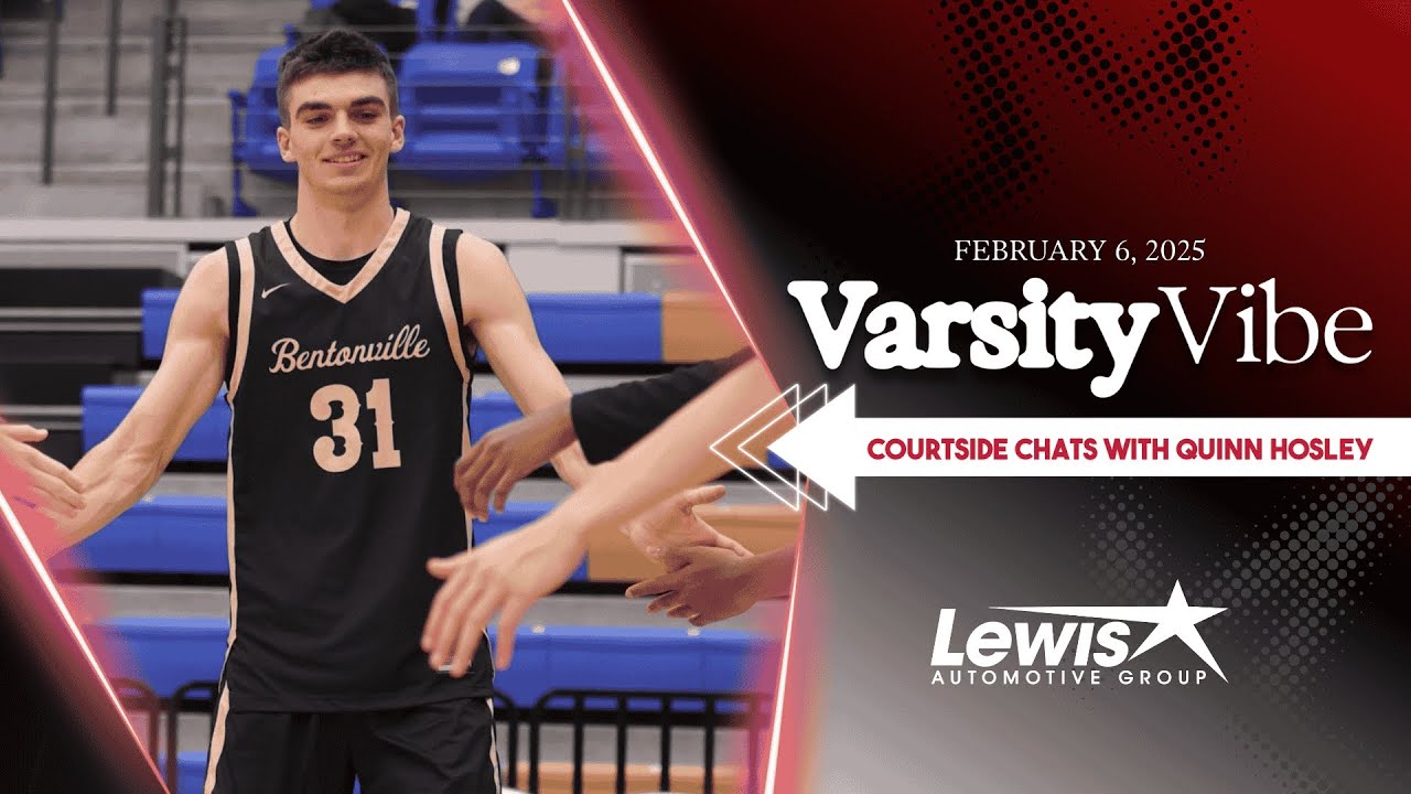 Courtside Chats with Bentonville's Quinn Hosley | Varsity Vibe