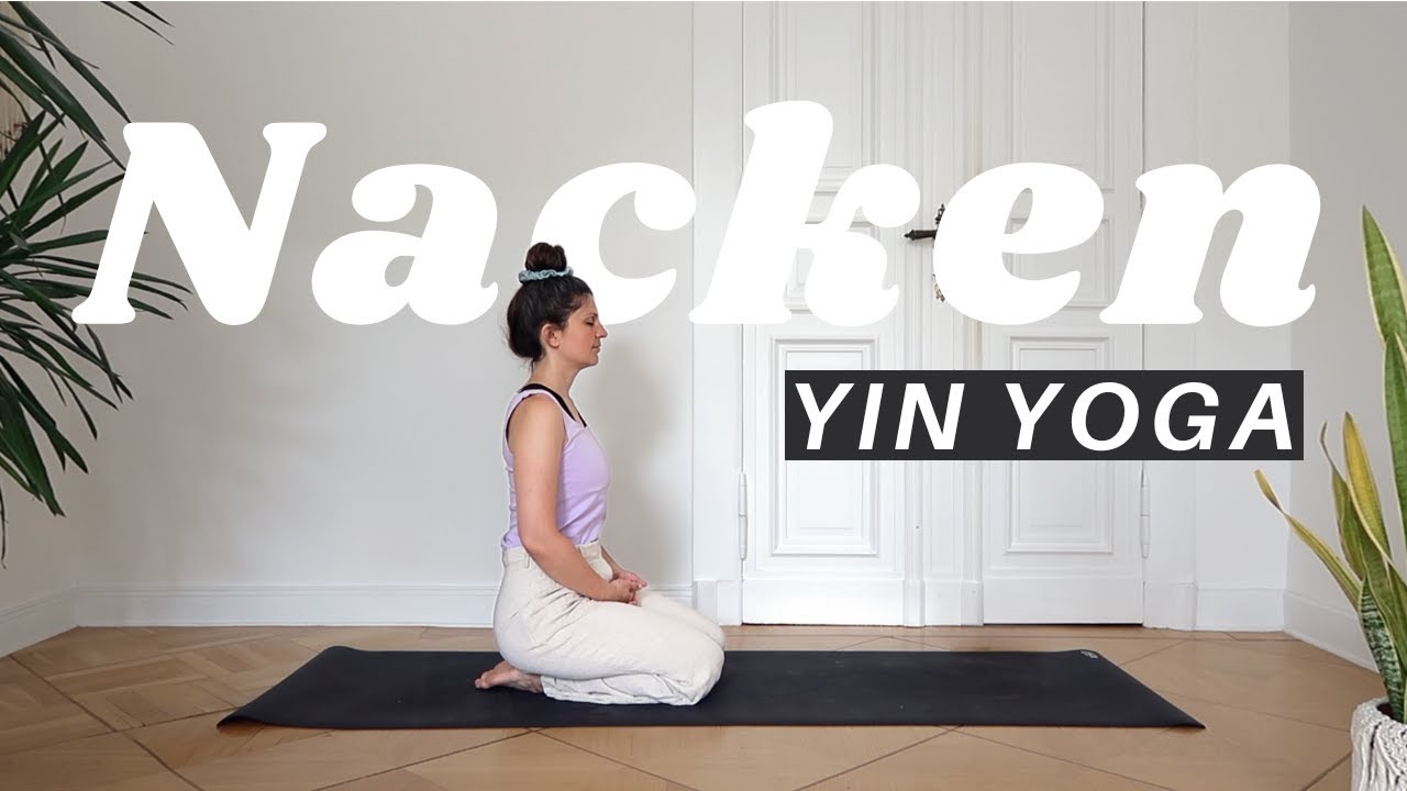 Yin Yoga für den Nacken | 20 Minuten dehnen und entspannen