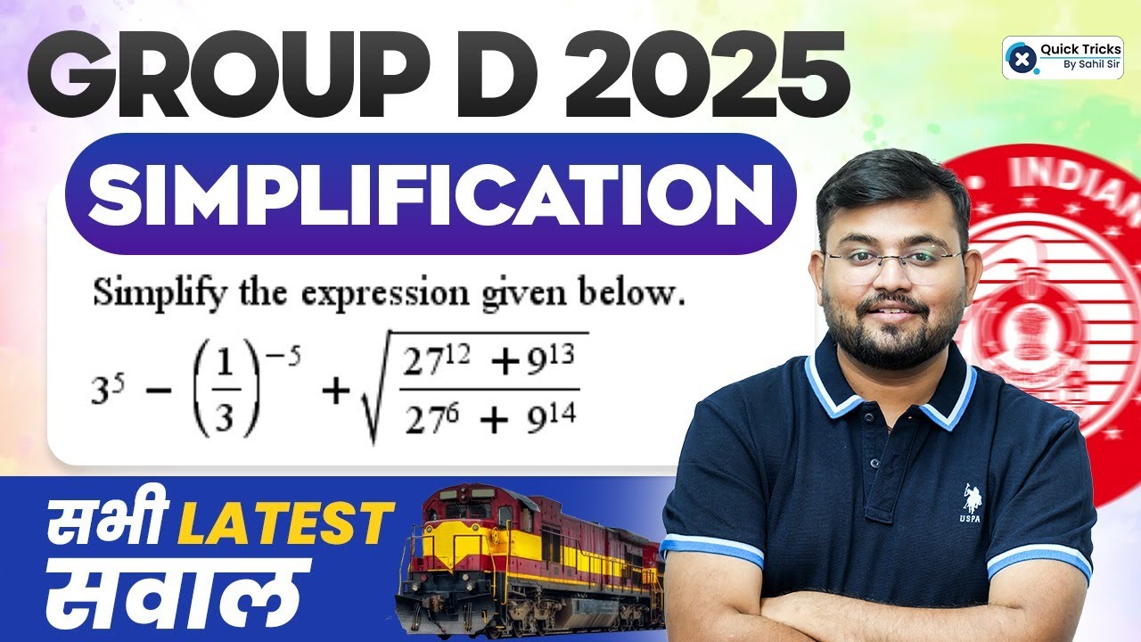 RRB Group D 2025 Maths | Simplification सभी Latest सवाल | Maths by Sahil sir