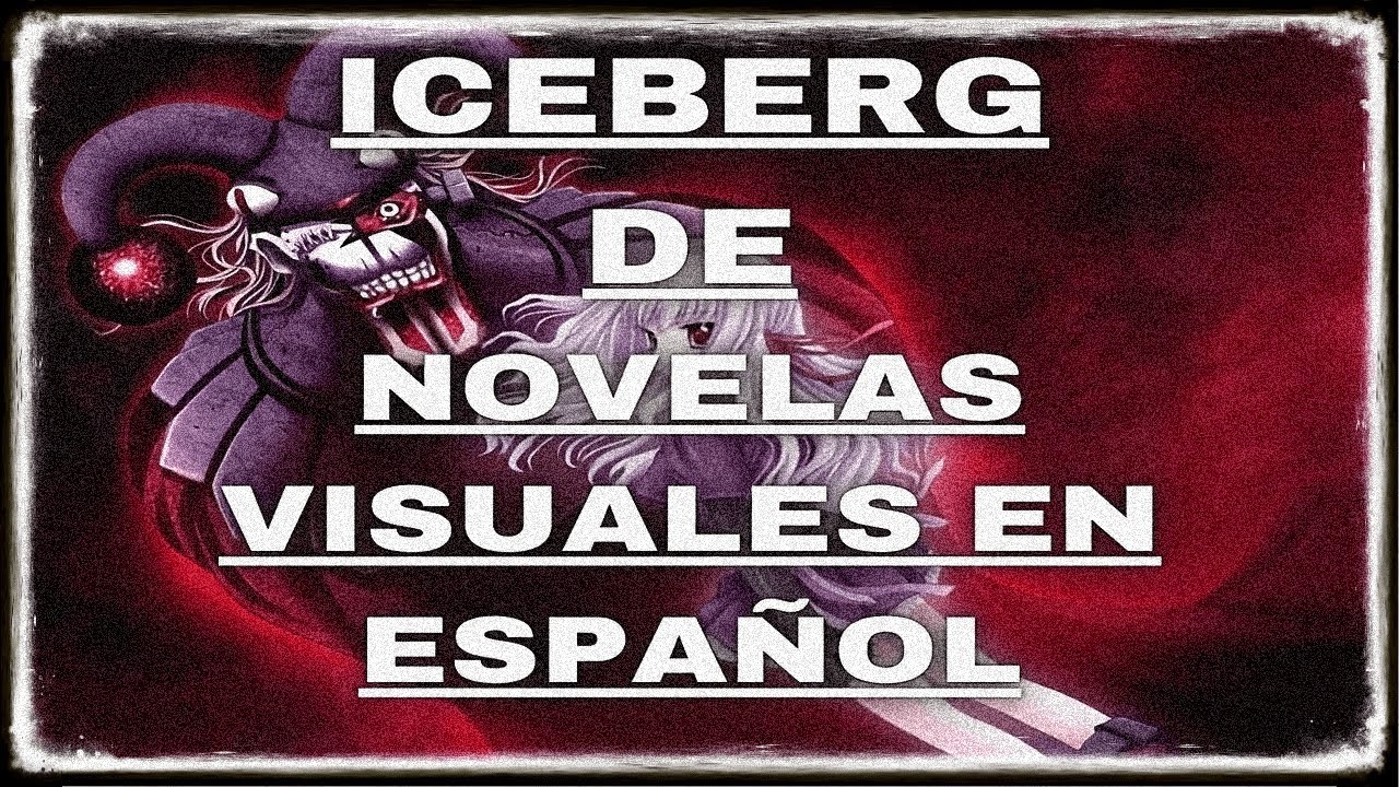 iceberg de novelas visuales japonesas traducidas al español