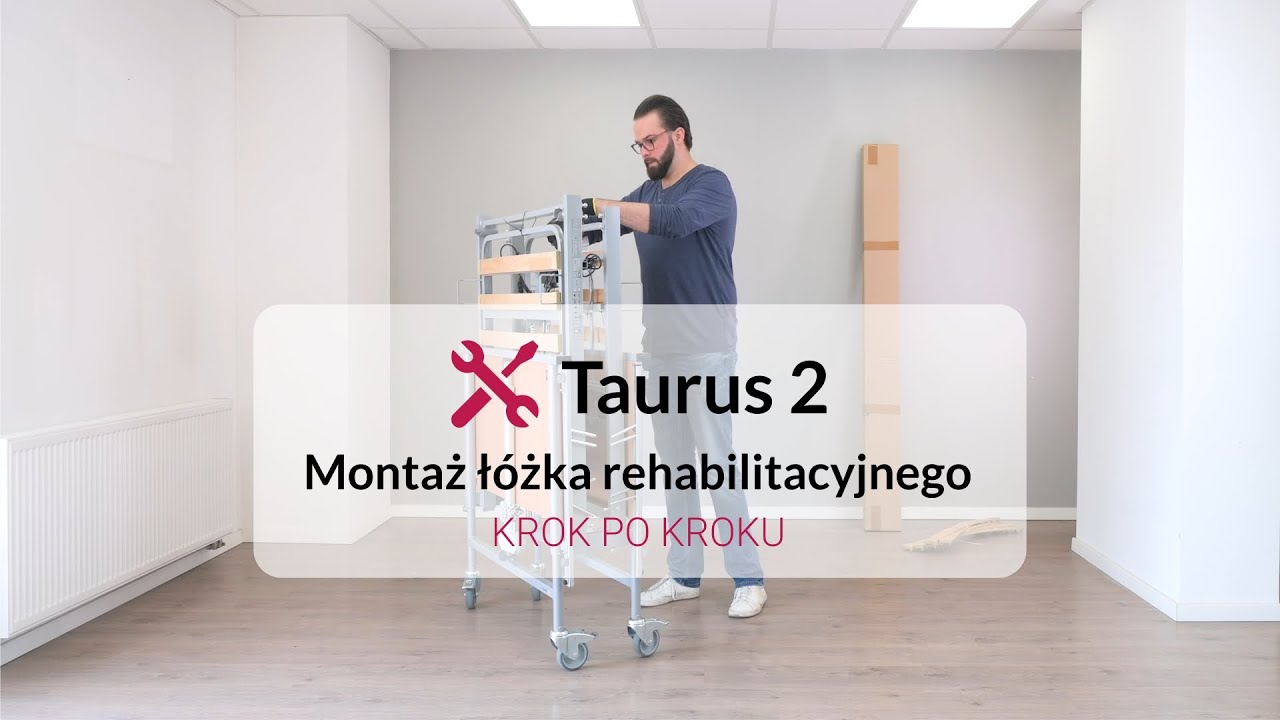 Łóżko rehabilitacyjne Taurus 2 montaż - jak rozłożyć łóżko rehabilitacyjne