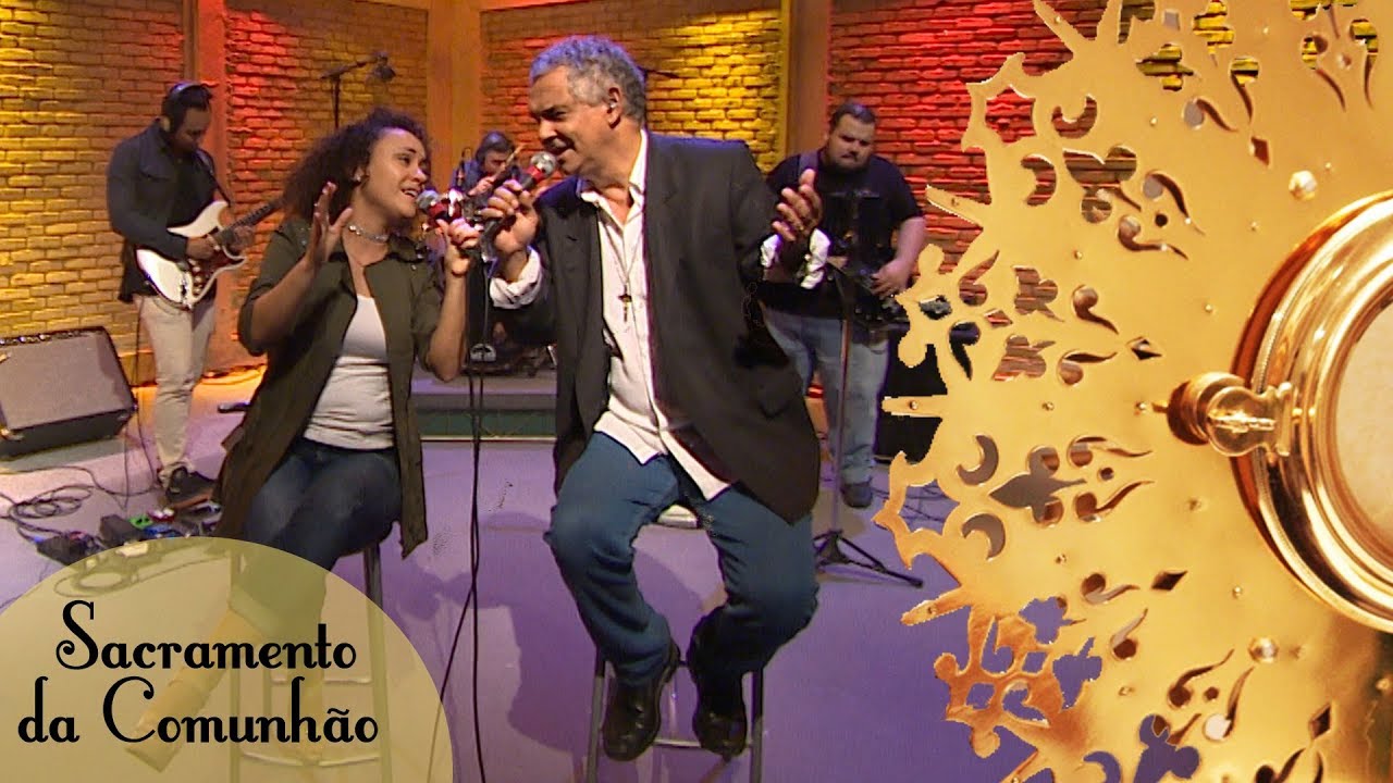 Sacramento da Comunhão - Diácono Nelsinho Corrêa e Ana Lúcia