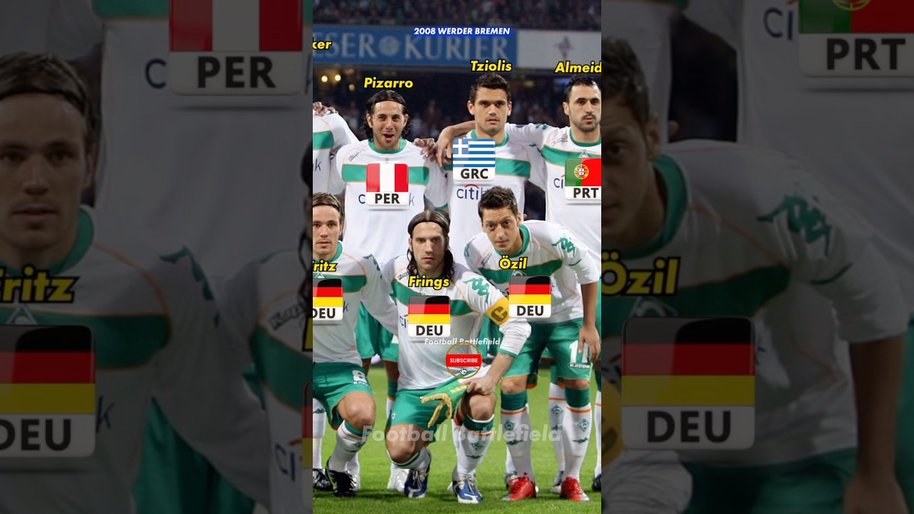 Werder Bremen squad 2008🔥Nations❤️#footballshorts #fu&szlig;ball  #ozil