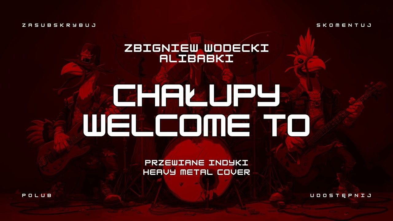 🔥 Zbigniew Wodecki, Alibabki - Chałupy Welcome To (ale to heavy metal cover) 🔥🦃🤘 HIT