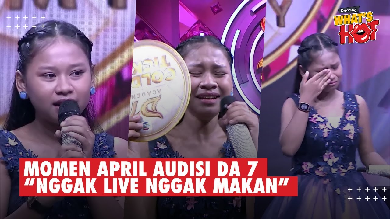 Momen Audisi April Cirebon Di D'Academy 7, Banjir Air Mata - Jadi Tulang Punggung Sejak Kecil 
