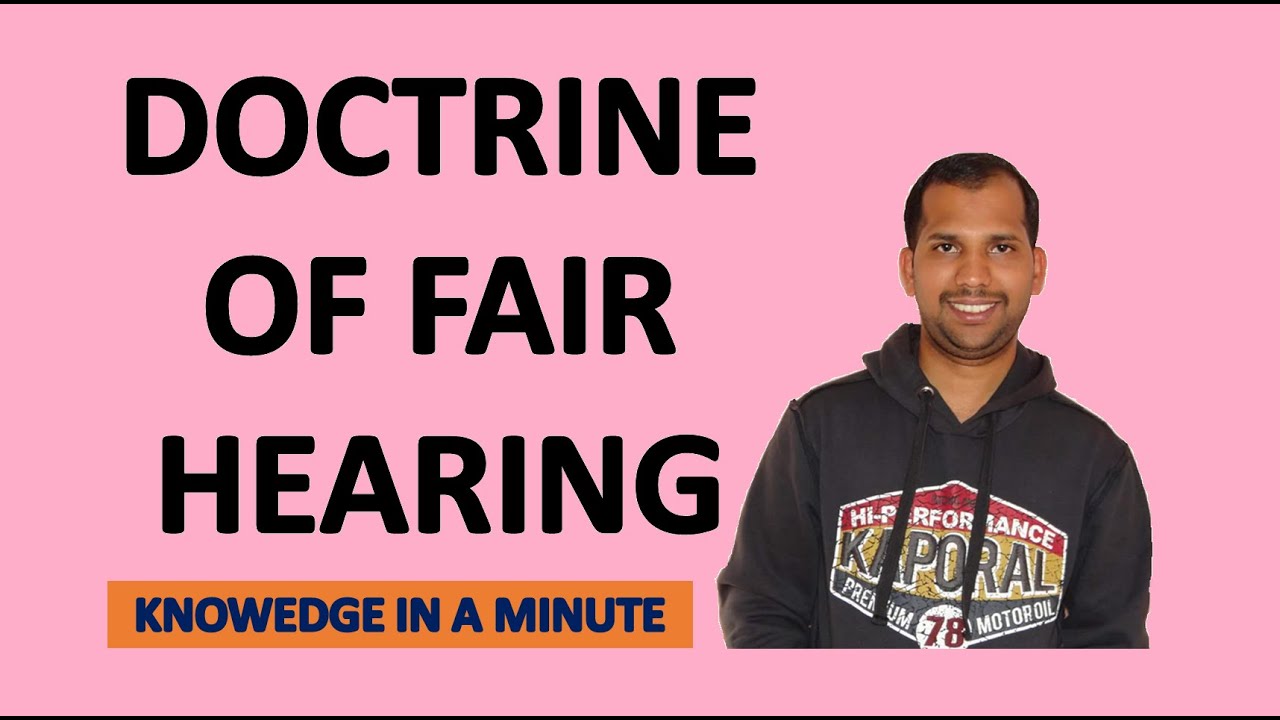 DOCTRINE OF FAIR HEARING | Knowledge in a Minute | One Minute Video to Know a Concept