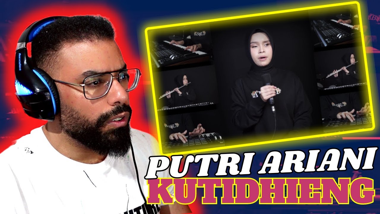Putri Ariani - Kutidhieng 🔥 REACTION | @putriarianiofficial