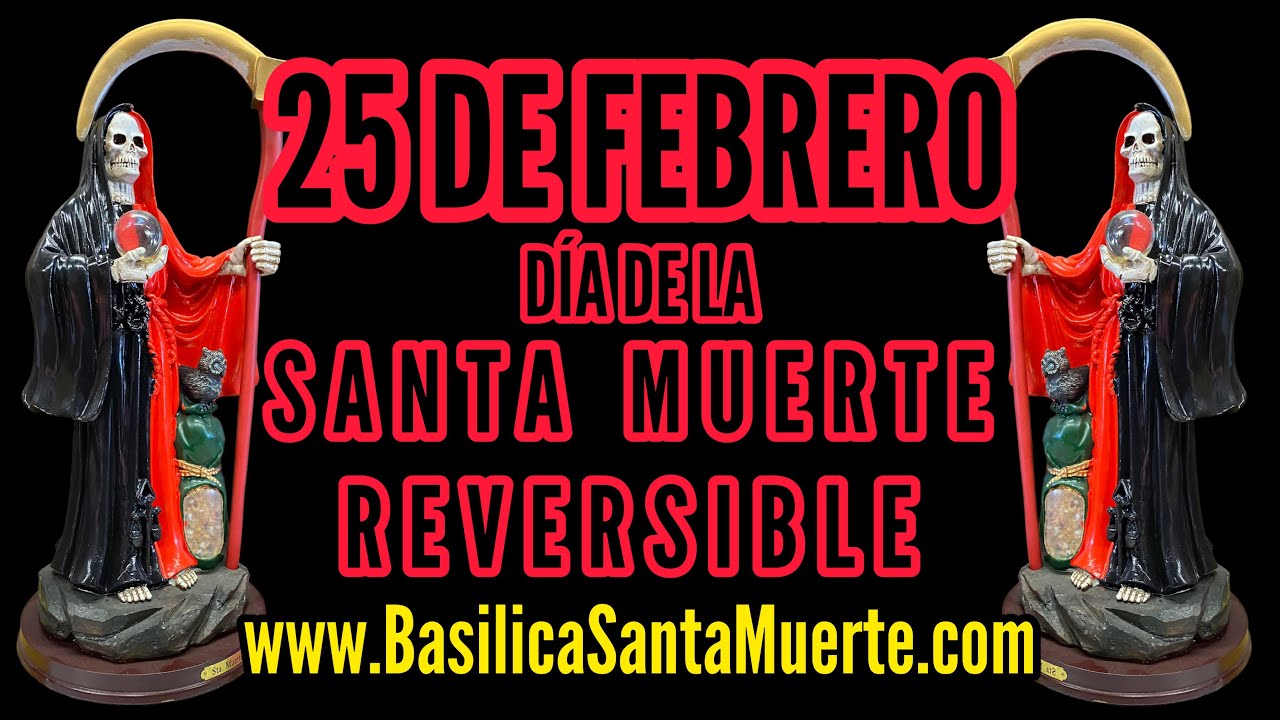 La Santa Muerte Reversible