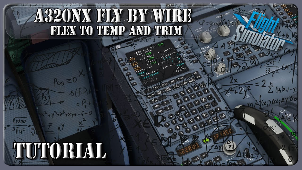Tutorial Flex to Temp Airbus A320NX FlyByWire - MSFS