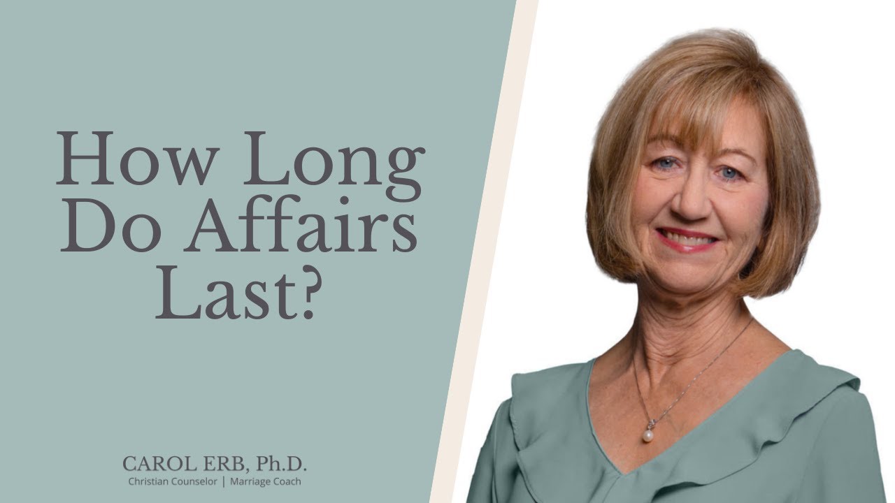 How Long Do Affairs Last?