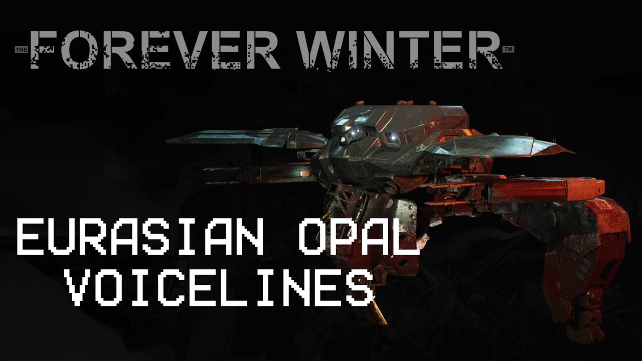 The Forever Winter - Eurasian Opal Voice Lines