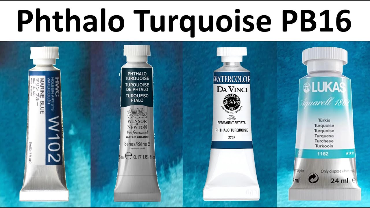 Phthalo Turquoise PB16 Watercolor Comparison - Holbein, W&N, Da Vinci, Lukas