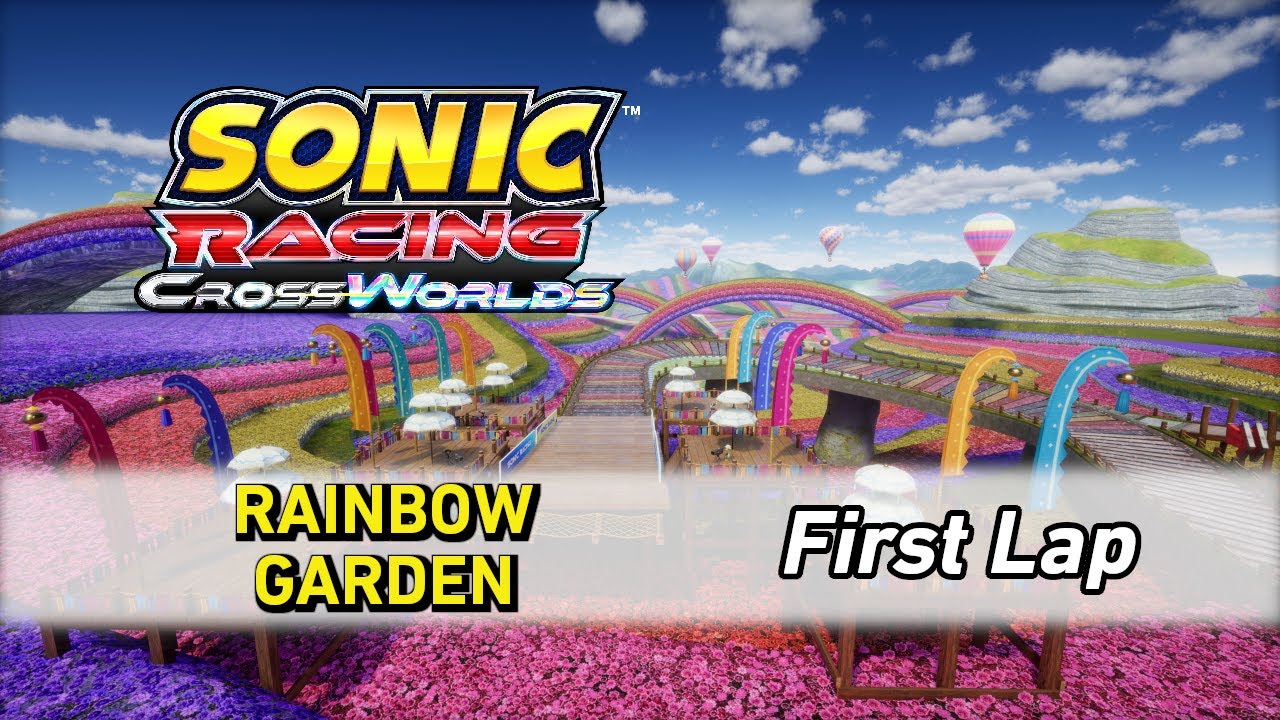 Rainbow Garden [First Lap] - Sonic Racing CrossWorlds OST