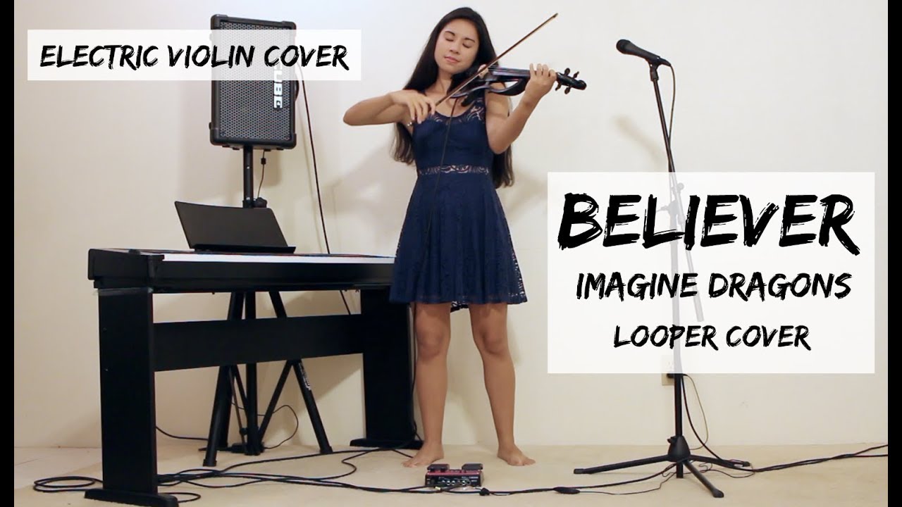 Believer - Imagine Dragons (Looper/Electric Violin Cover by Kimberly Hope)