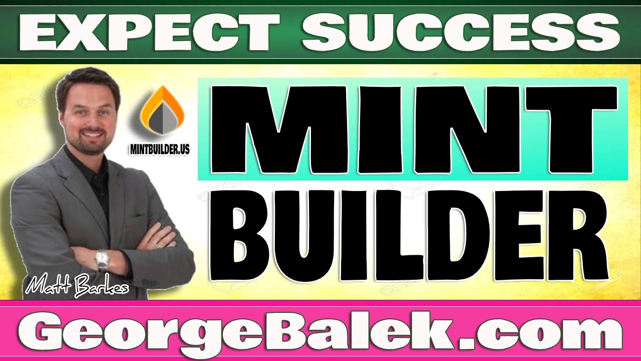 Matt Barkes - MintBuilder Can Help Increase Your Wealth in 2020!