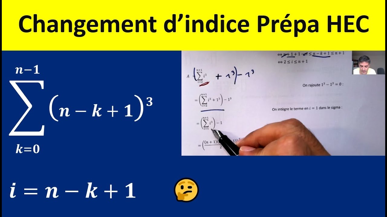 Changement d'indice dans les sommes : 2 exercices pour les maîtriser en prépa HEC.