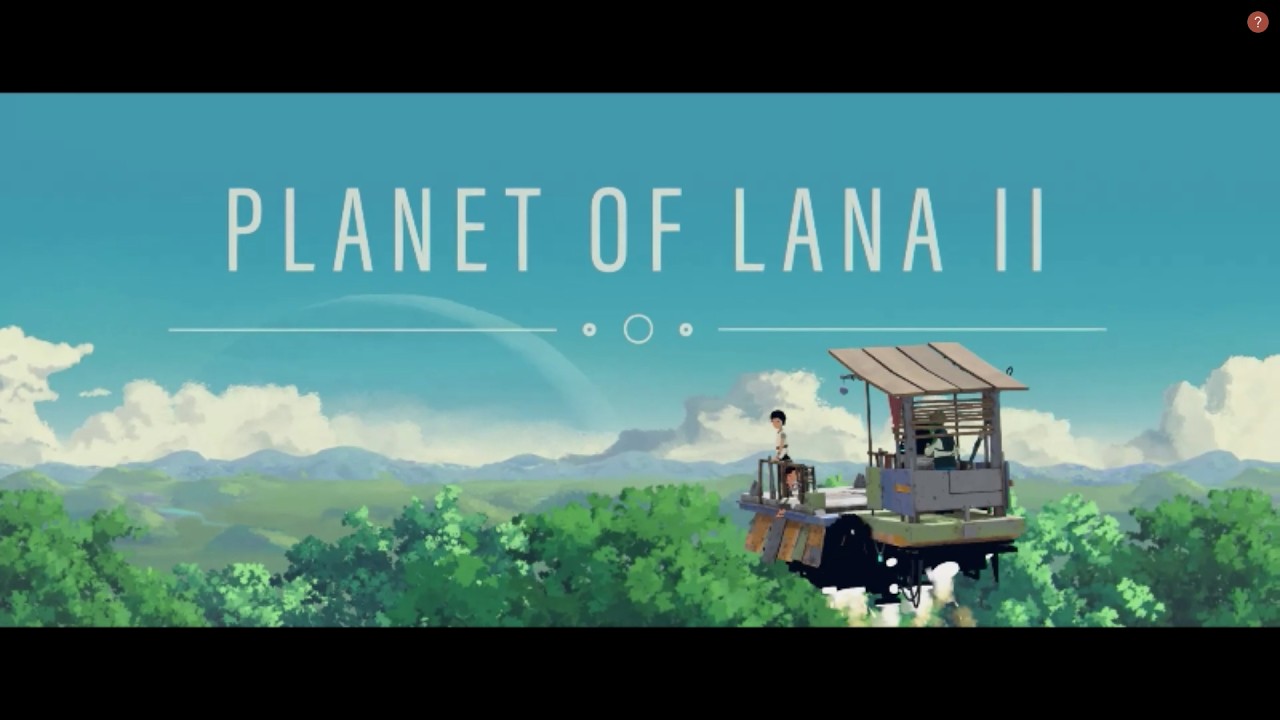 Planet of Lana 2 : 2 Belle verdure.