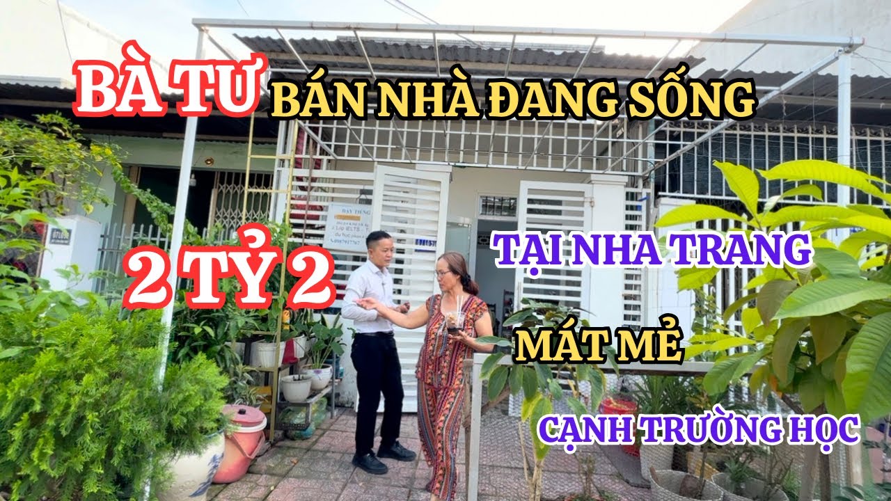 Bà Tư bán Nhà đang sinh sống tại Nha Trang giá CHỈ 2 tỷ 2 | Nhà đất Nha Trang | Tuấn Anh Nha Trang