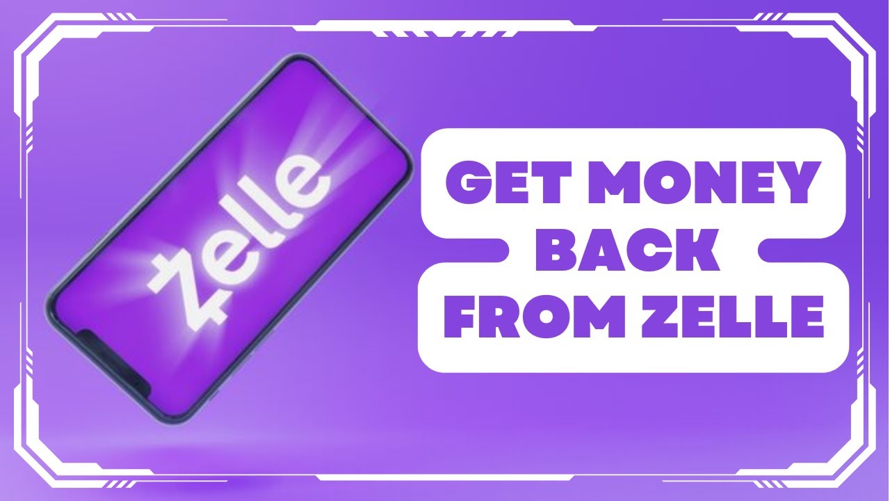 How To Get Money Back From Zelle !! Zelle Get Back Your Money