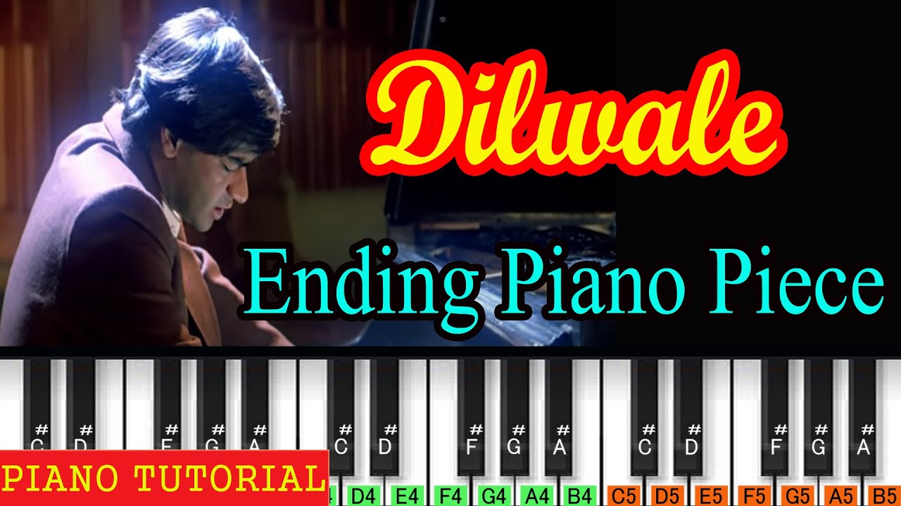 Dilwale ending piano Tutorial | Hindi Tune | Nadeem Shravan | song tune bollywood