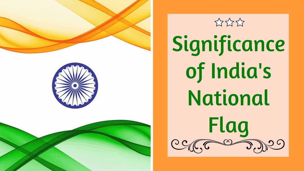 Meaning of Tiranga - The National Flag of India