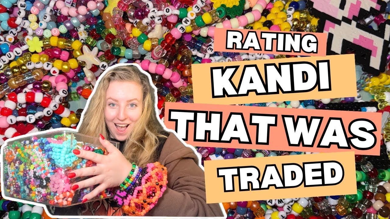 RATING KANDI THAT WAS TRADED (kandi trade haul)