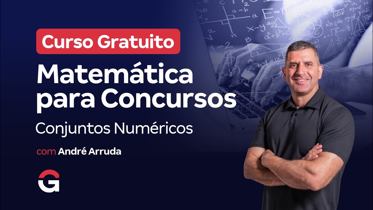 Curso Gratuito | Matem&aacute;tica para Concursos | Conjuntos Num&eacute;ricos