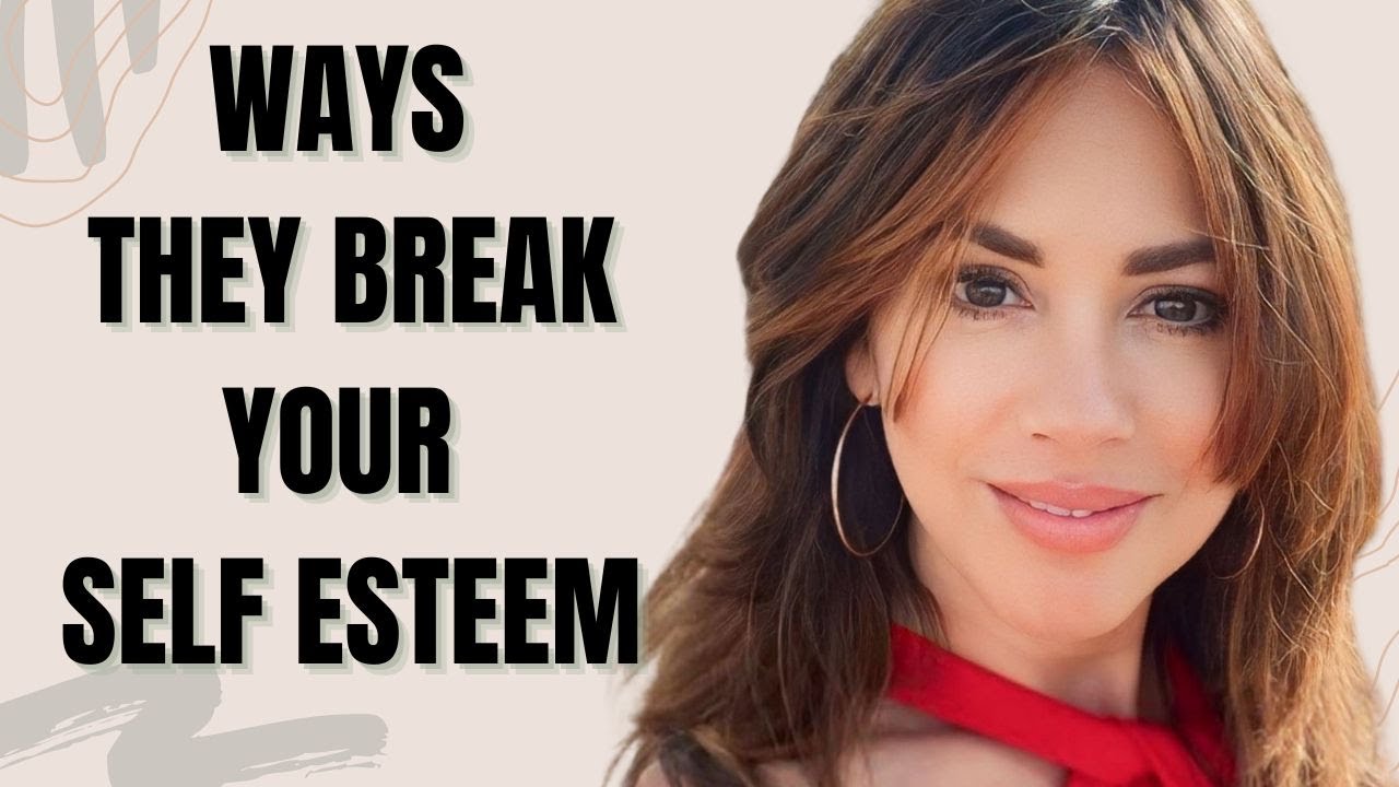 Different Strategies Narcissists Use To Break Your Self Esteem 
